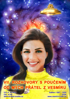  VII. ROZHOVORY S POUENM OD MCH PTEL Z VESMRU 